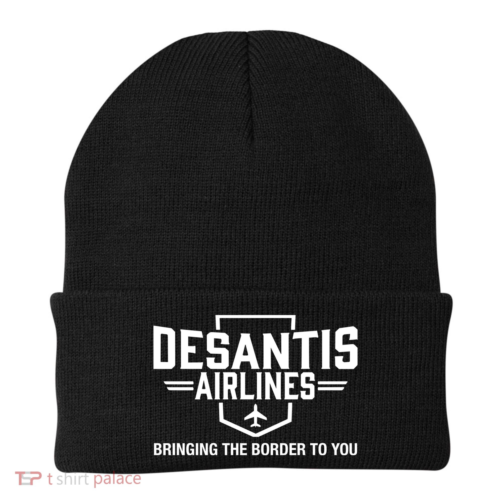 DeSantis Airlines Bringing The Border To You Funny Beanie