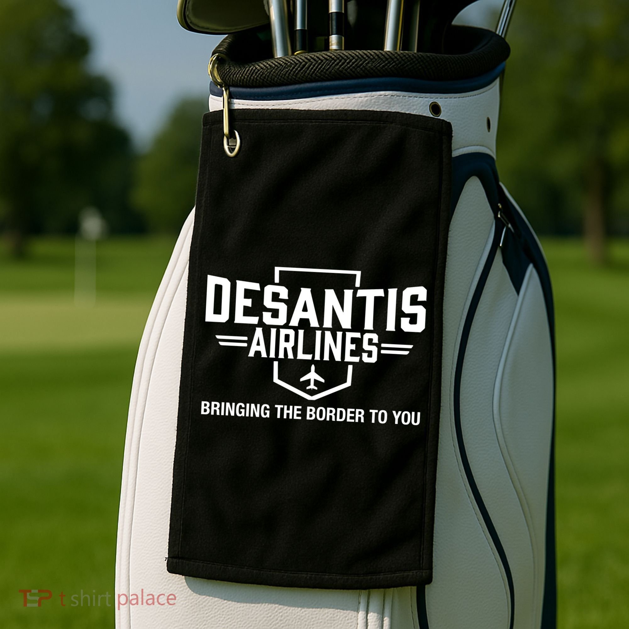 DeSantis Airlines Bringing The Border To You Funny Golf Towel