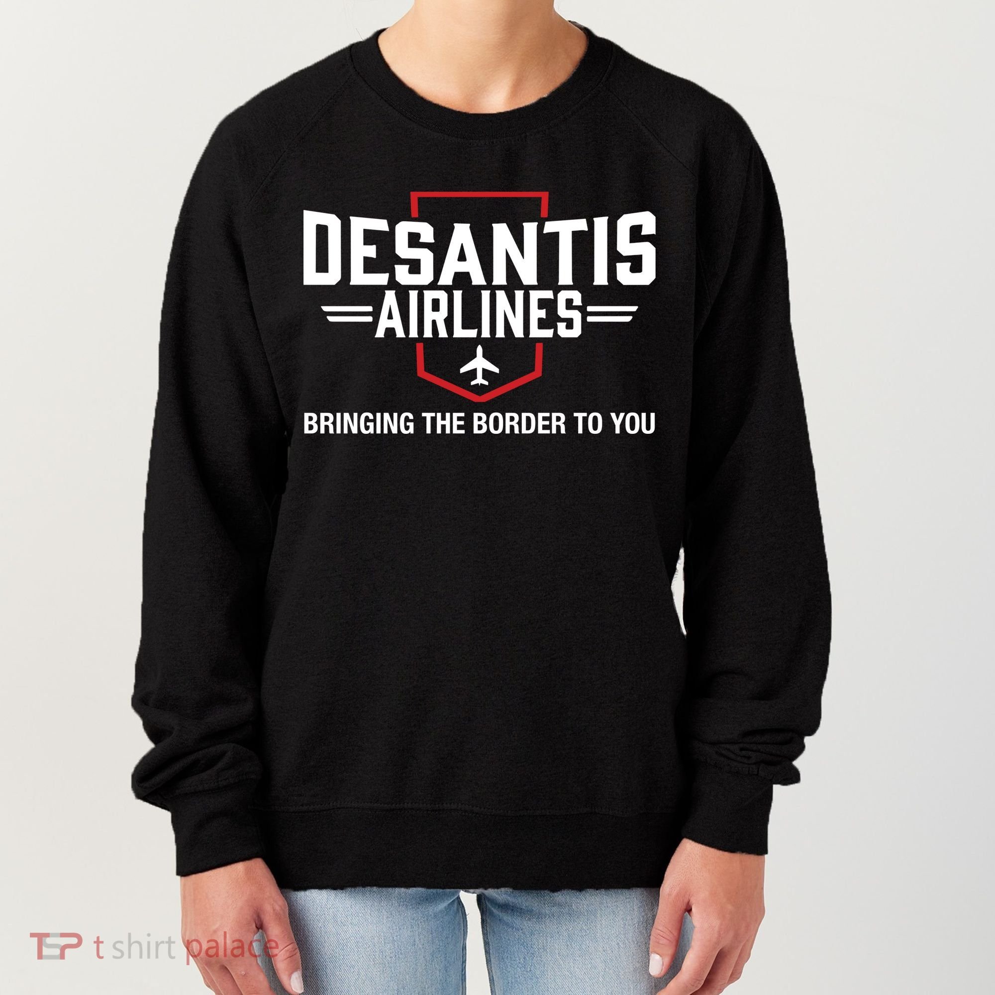 DeSantis Airlines Bringing The Border To You Funny Women's Sweatshirt
