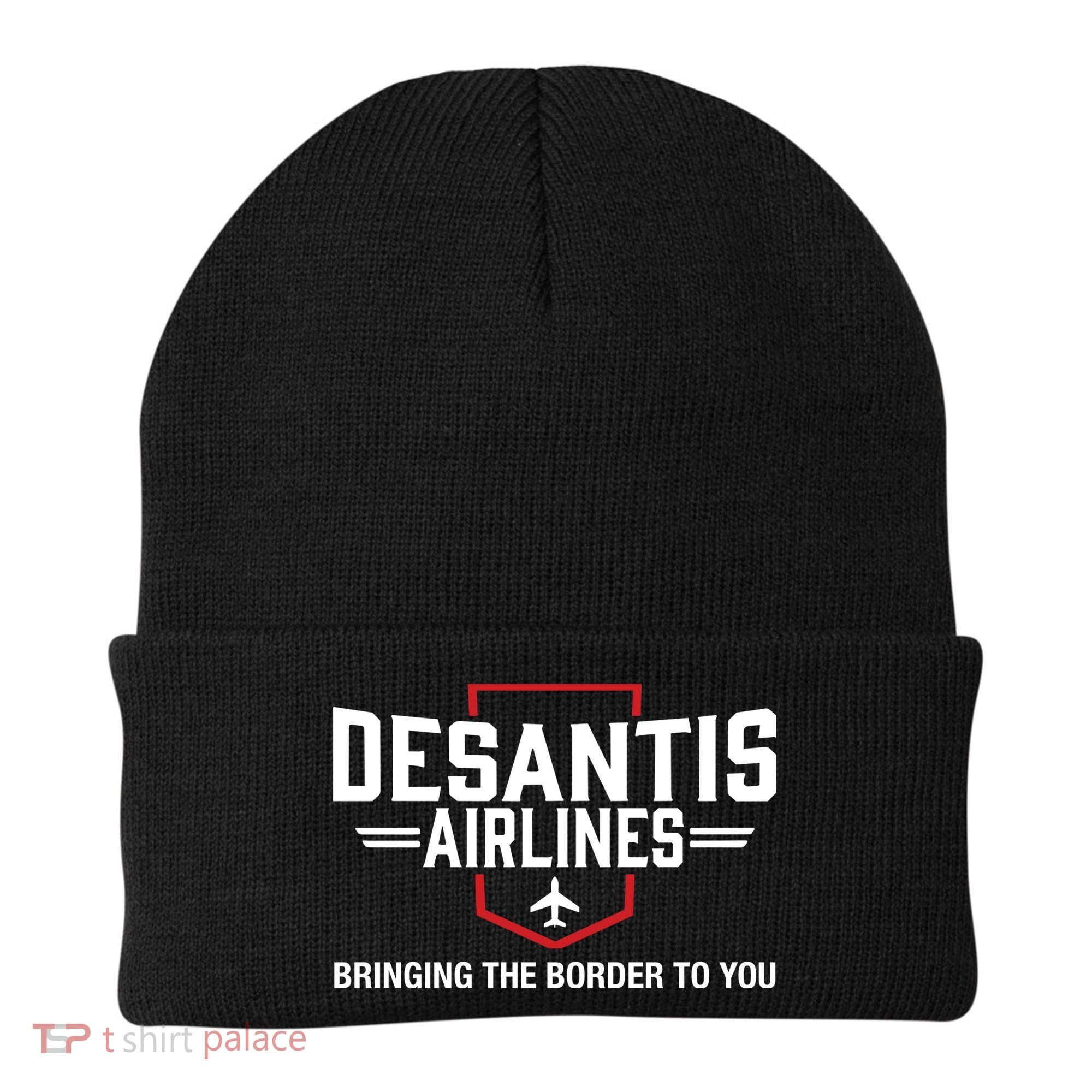 DeSantis Airlines Bringing The Border To You Funny Beanie