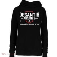 DeSantis Airlines Bringing The Border To You Funny Womens Funnel Neck Pullover Hood thumb 0