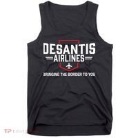 DeSantis Airlines Bringing The Border To You Funny Tank Top thumb 0