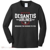DeSantis Airlines Bringing The Border To You Funny Kids Long Sleeve Shirt thumb 0