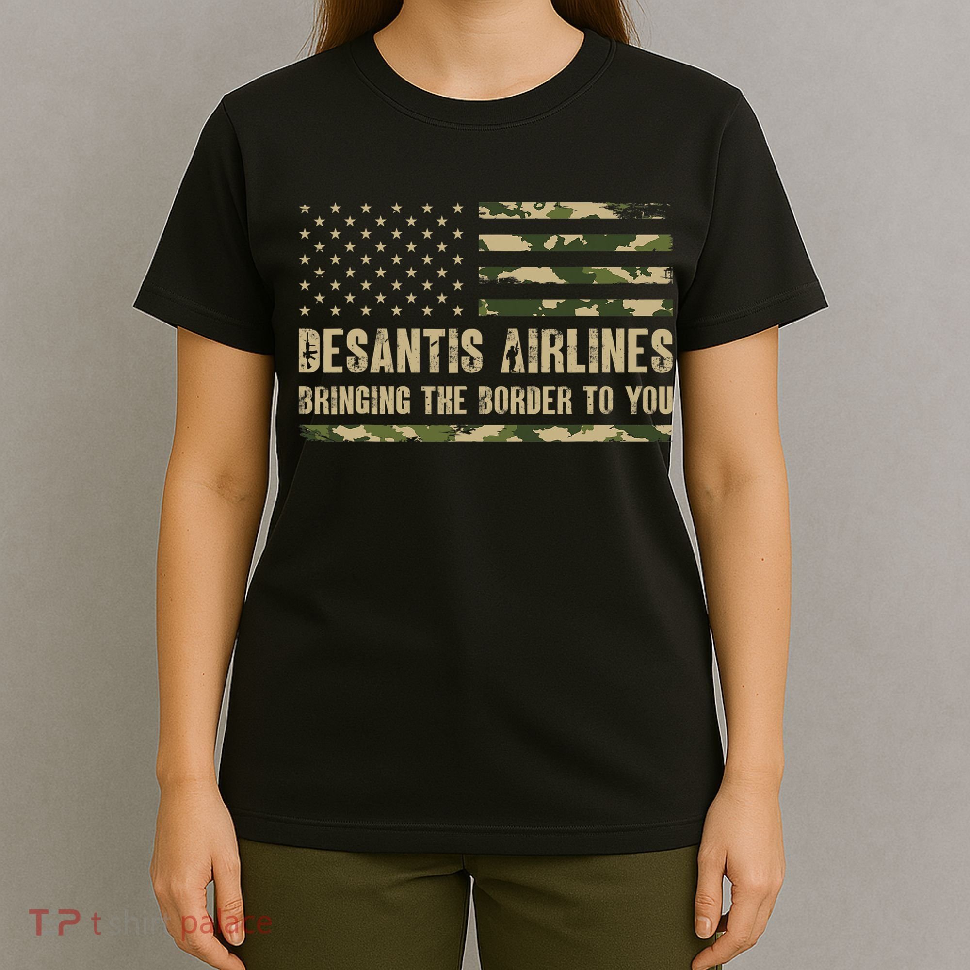 DeSantis Airlines Bringing The Border To You USA Camo Flag T-Shirt