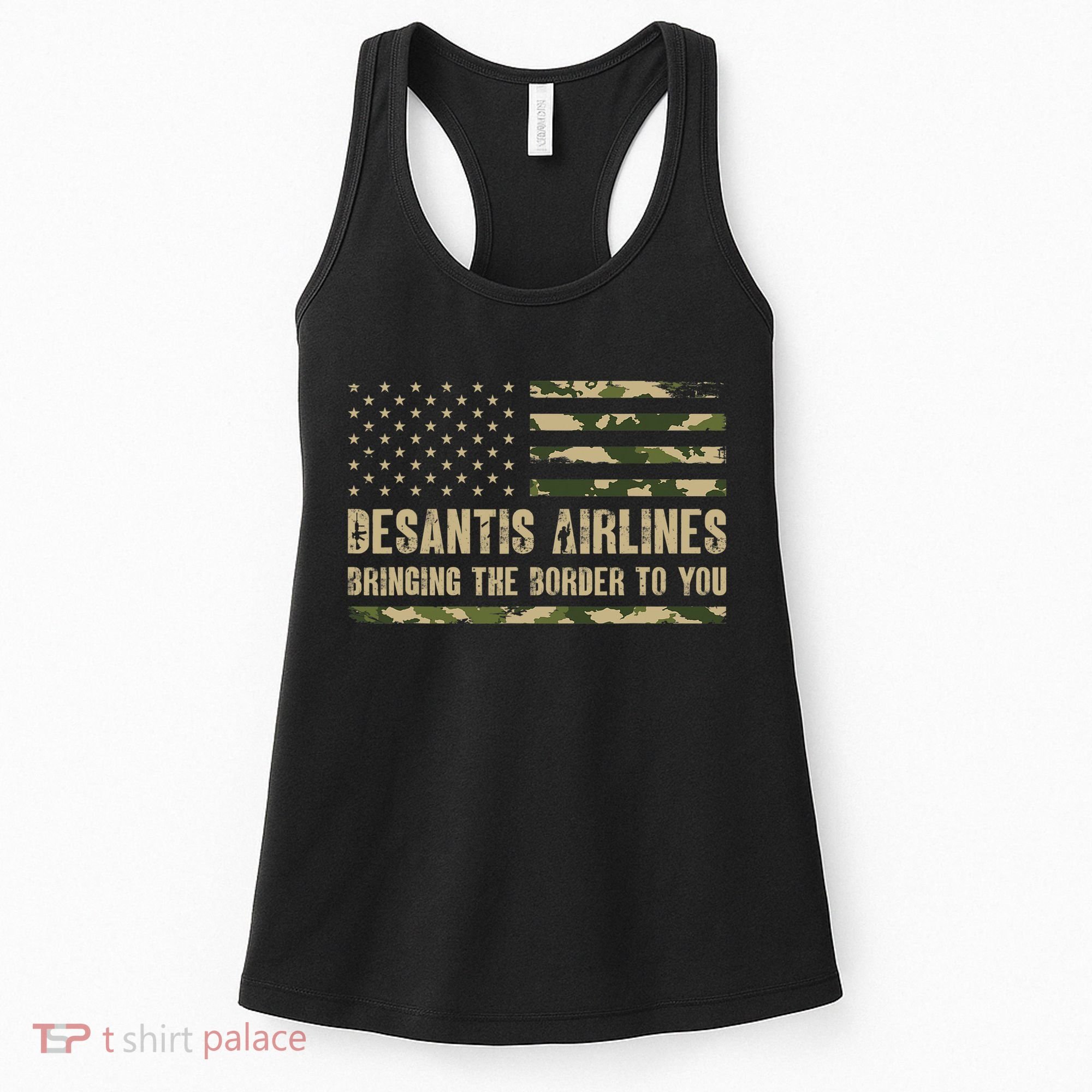 DeSantis Airlines Bringing The Border To You USA Camo Flag Women's Tank Top