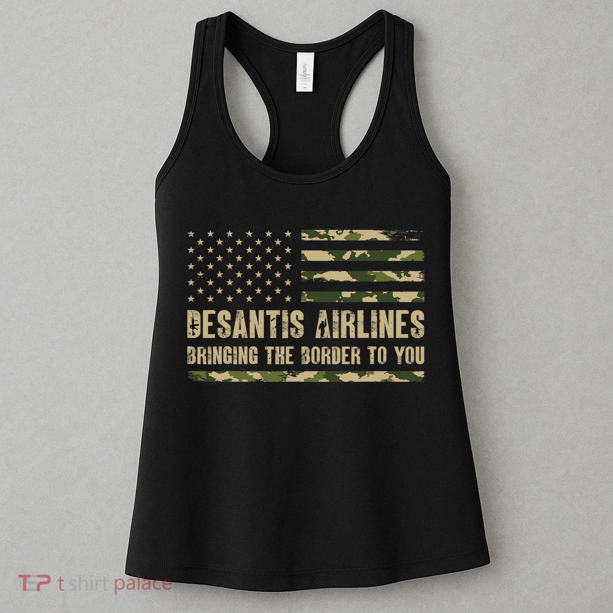 DeSantis Airlines Bringing The Border To You USA Camo Flag Women's Tank Top