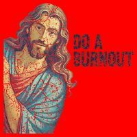 Do A Burnout Jesus Meme Funny Saying Hard Working Santa Hat thumb 1