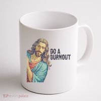 Do A Burnout Jesus Meme Funny Saying Hard Working Coffee Mug thumb 1