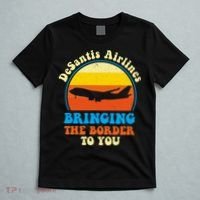 Desantis Airlines Brining The Boarder To You Funny Political T-Shirt thumb 5