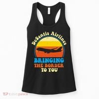 Desantis Airlines Brining The Boarder To You Funny Political Women's Tank Top thumb 0