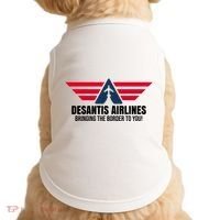 Desantis Airlines Bringing The Boarder To You Political Doggie Tank thumb 0