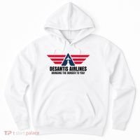 Desantis Airlines Bringing The Boarder To You Political Hoodie thumb 0