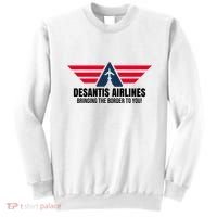 Desantis Airlines Bringing The Boarder To You Political Sweatshirt thumb 0
