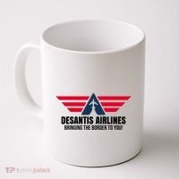 Desantis Airlines Bringing The Boarder To You Political Coffee Mug thumb 0