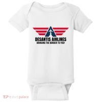 Desantis Airlines Bringing The Boarder To You Political Baby Bodysuit thumb 0