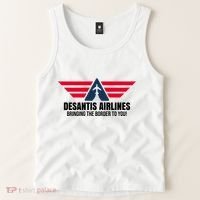 Desantis Airlines Bringing The Boarder To You Political Tank Top thumb 2