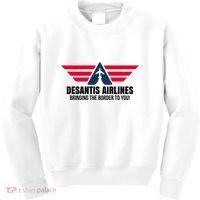 Desantis Airlines Bringing The Boarder To You Political Kids Sweatshirt thumb 0