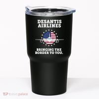DeSantis Airlines Bringing The Boarder To You Tumbler thumb 0