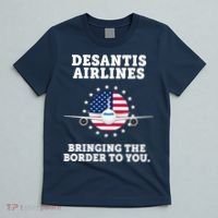 DeSantis Airlines Bringing The Boarder To You T-Shirt thumb 5