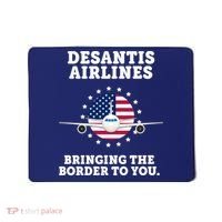 DeSantis Airlines Bringing The Boarder To You Mousepad thumb 0