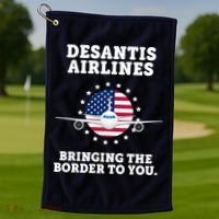DeSantis Airlines Bringing The Boarder To You Golf Towel thumb 1