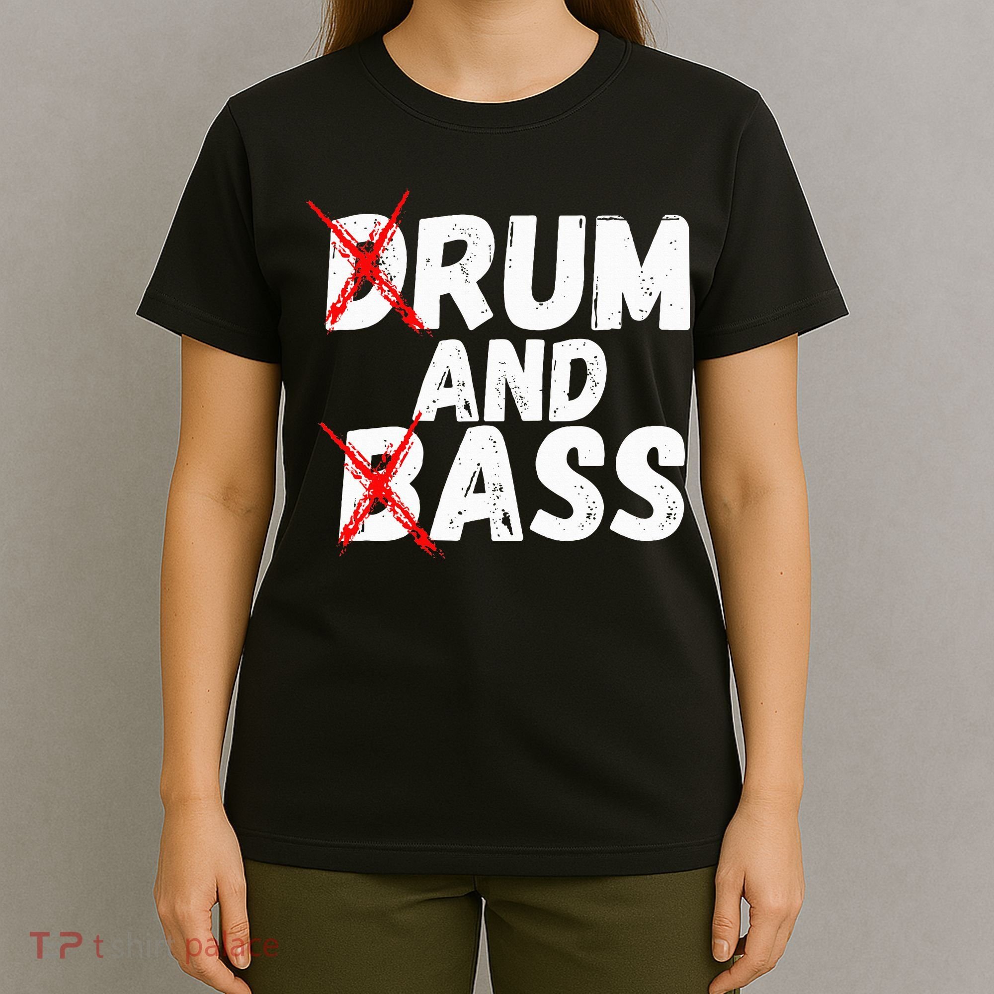 Drum And Bass Rum And Ass T-Shirt