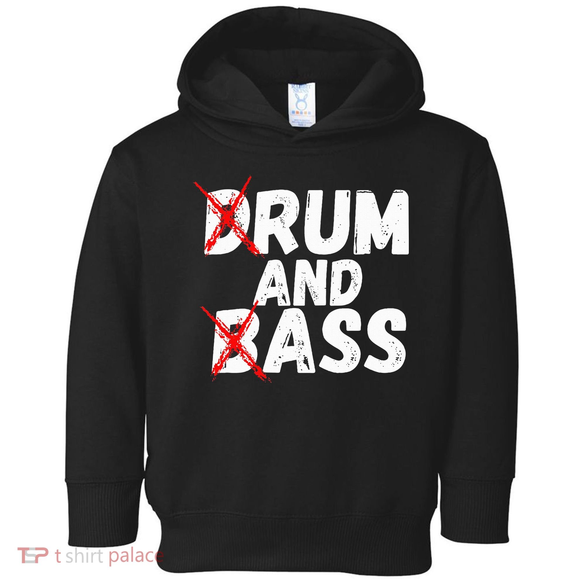 Drum And Bass Rum And Ass Toddler Hoodie