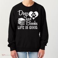 Dog And Books Are Good - Cute Animal Tee Women's Sweatshirt thumb 0