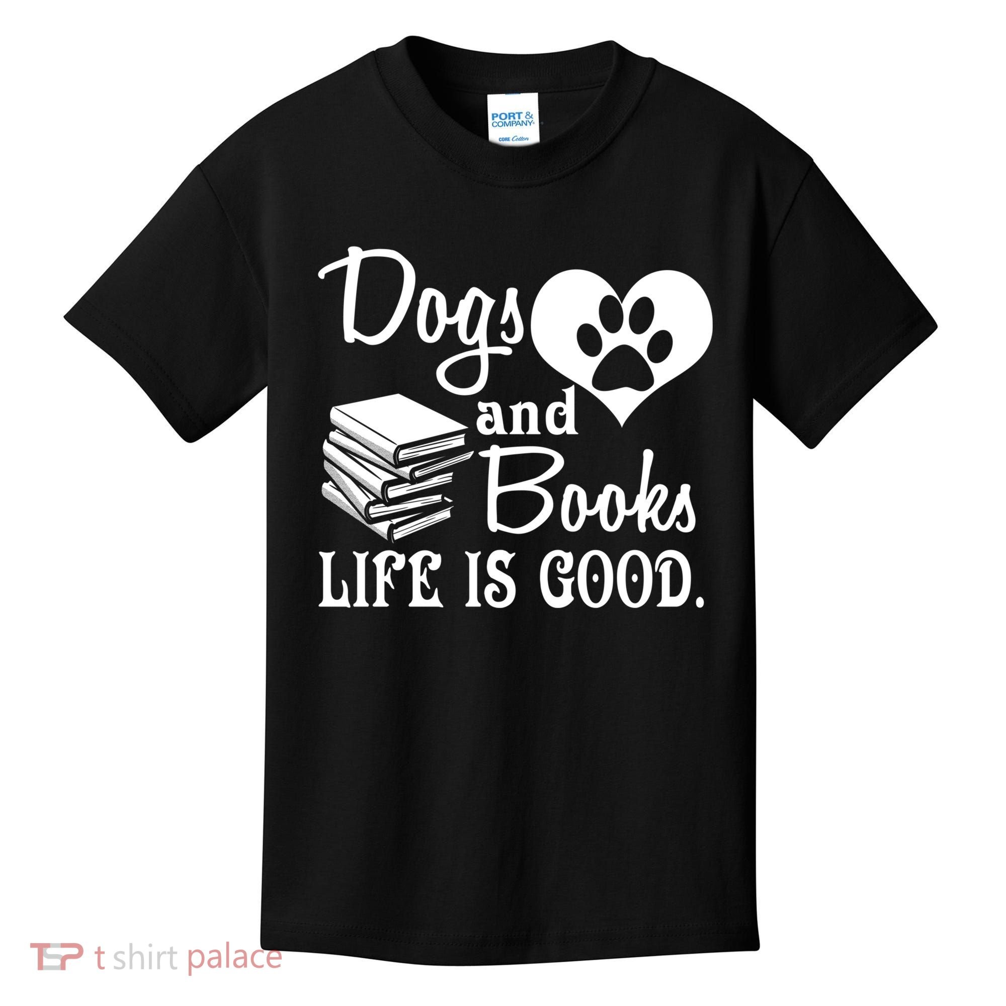 Dog And Books Are Good - Cute Animal Tee Kids T-Shirt