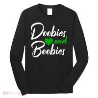 Doobies And Boobies Weed Funny 420 Stoner Pothead Gift Long Sleeve Shirt thumb 0