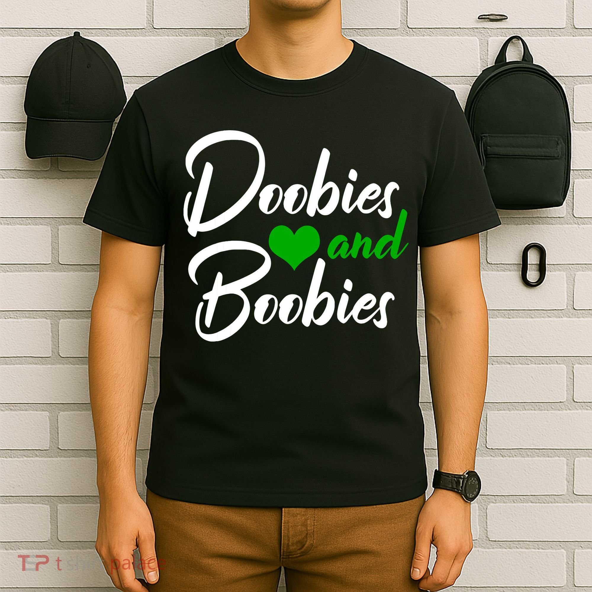 Doobies And Boobies Weed Funny 420 Stoner Pothead Gift T-Shirt