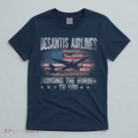 DeSantis Airlines Bringing The Border To You American US Flag T-Shirt thumb 5