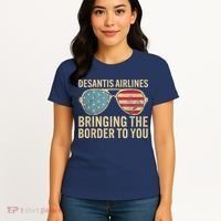 DeSantis Airlines Bringing The Border To You American US Flag Women's T-Shirt thumb 4