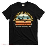 DeSantis Airlines Bringing The Border To You Meme Retro Florida Style T-Shirt thumb 0