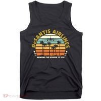 DeSantis Airlines Bringing The Border To You Meme Retro Florida Style Tank Top thumb 0