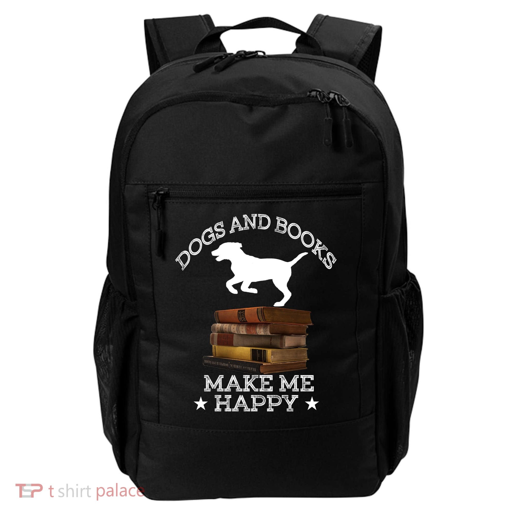 Dogs And Books Make Me Happy Cool Gift Backpack