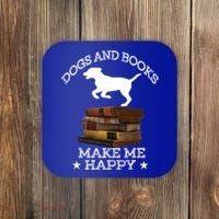 Dogs And Books Make Me Happy Cool Gift Coaster thumb 0