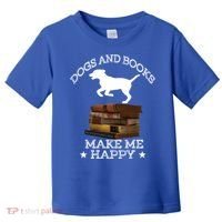 Dogs And Books Make Me Happy Cool Gift Toddler T-Shirt thumb 0
