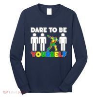 Dabbing Dare to be Yourself Autism Awareness Long Sleeve Shirt thumb 0