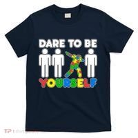 Dabbing Dare to be Yourself Autism Awareness T-Shirt thumb 0