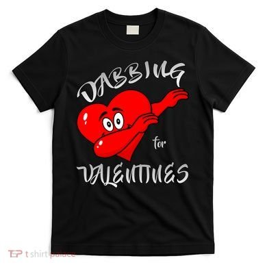 Dabbing For Love Valentines Day Heart T-Shirt