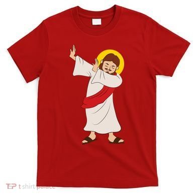 Dabbing Jesus  T-Shirt