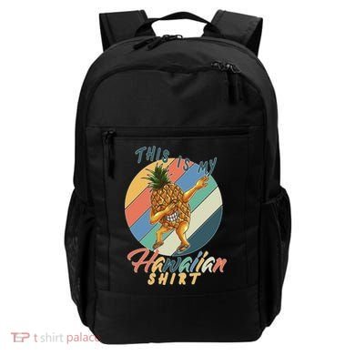 Dabbing Pineapple This Is My Hawaiian Backpack