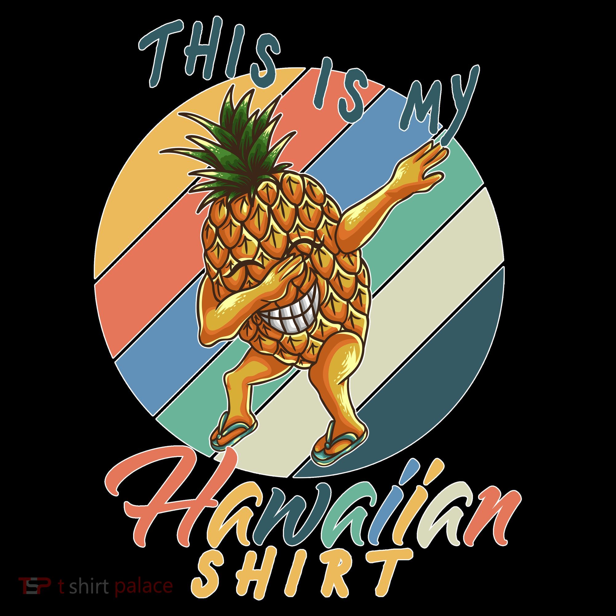 Dabbing Pineapple This Is My Hawaiian Button