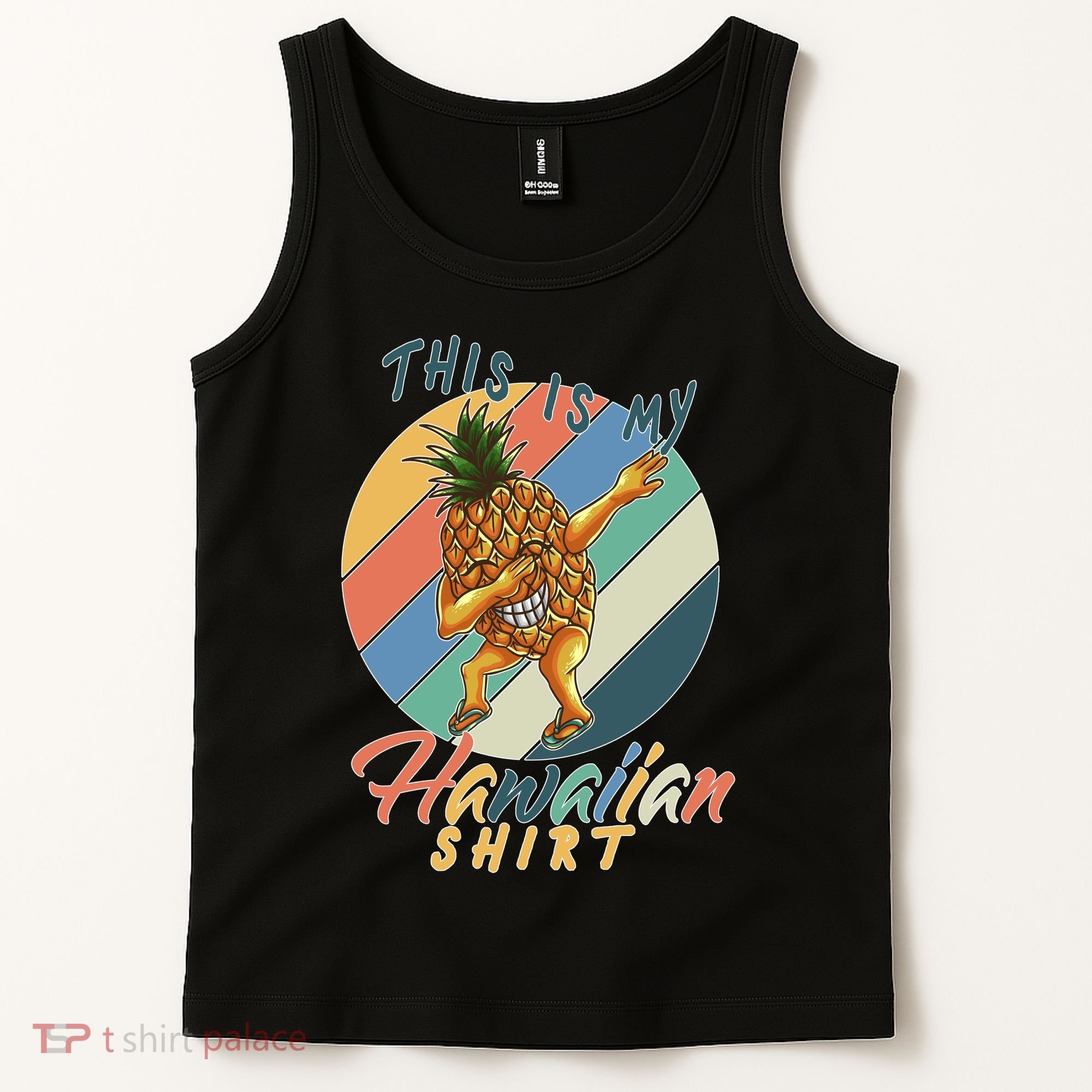 Dabbing Pineapple This Is My Hawaiian Tank Top