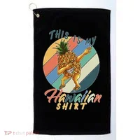 Dabbing Pineapple This Is My Hawaiian Golf Towel thumb 0
