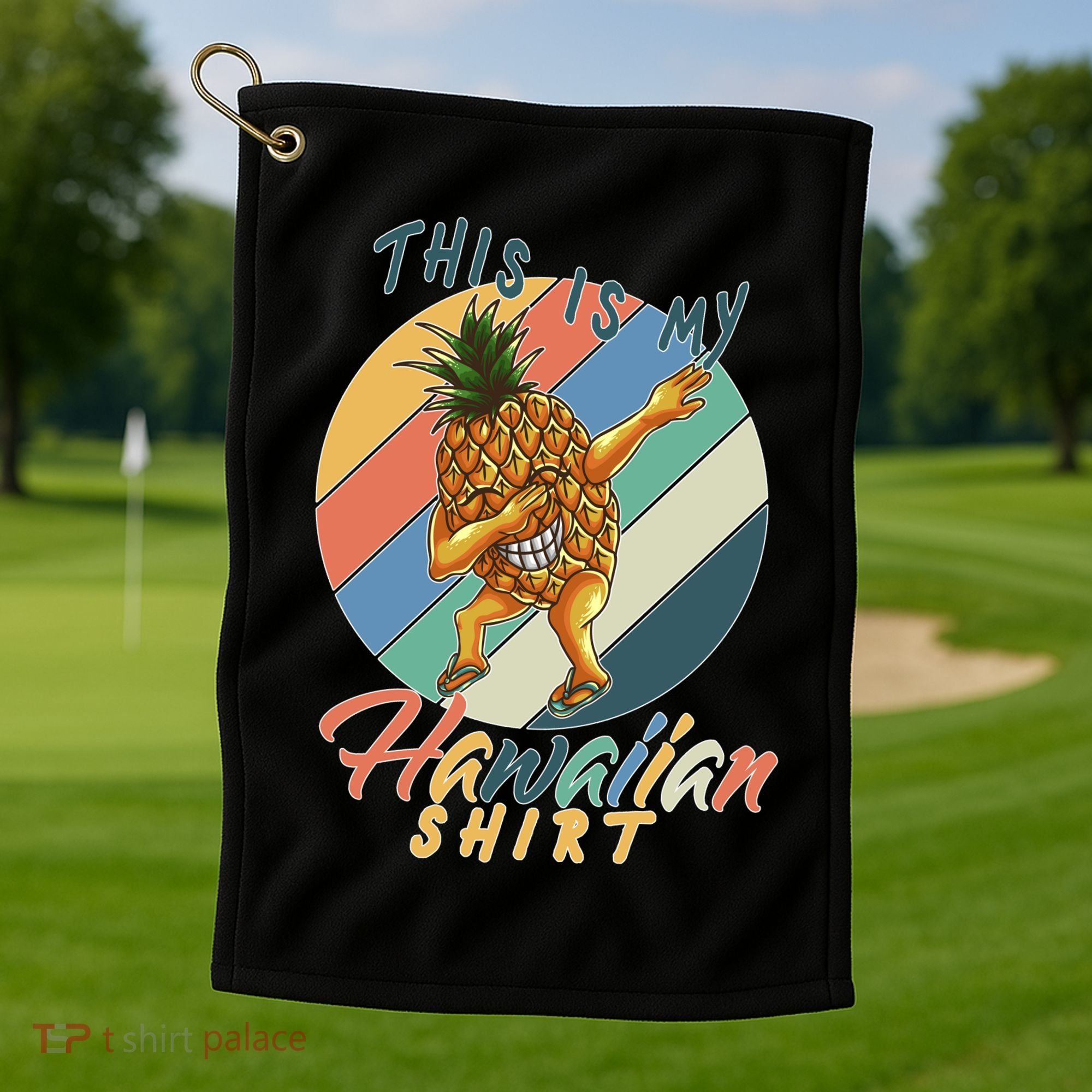 Dabbing Pineapple This Is My Hawaiian Golf Towel