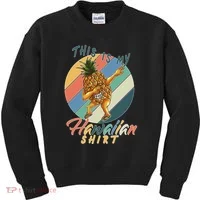 Dabbing Pineapple This Is My Hawaiian Kids Sweatshirt thumb 0