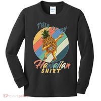 Dabbing Pineapple This Is My Hawaiian Kids Long Sleeve Shirt thumb 0