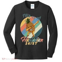 Dabbing Pineapple This Is My Hawaiian Kids Long Sleeve Shirt thumb 0